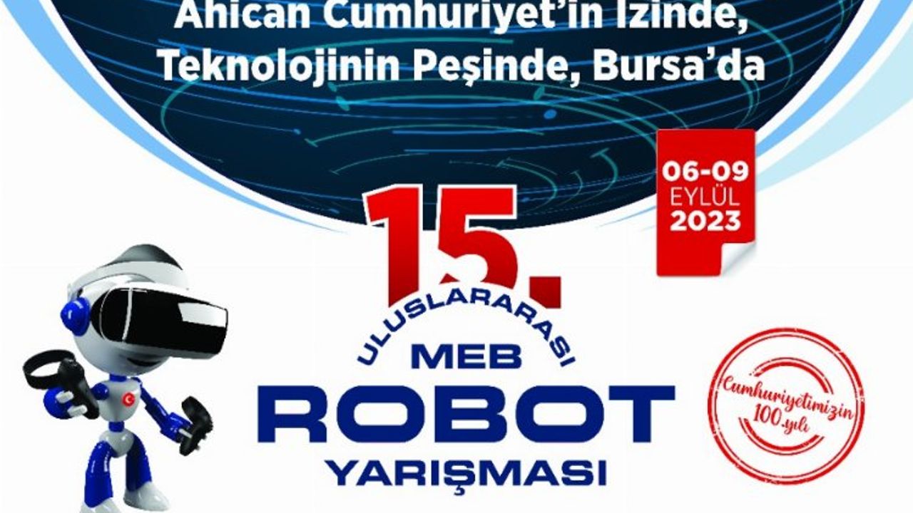 MEB Robot Yarışması'nda Bursa heyecanı