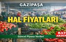 Gazipaşa Hal Fiyatları Güncellendi