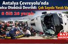 Antalya’da Yolcu Otobüsü Devrildi: 8 Ölü, 26 Yaralı