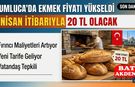 Kumluca’da Ekmek Fiyatları Katlanıyor! İşte Yeni Fiyat Listesi
