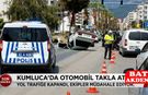 Kumluca'da Otomobil Takla Attı! Kule Kavşağı'nda Can Pazarı