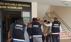 Kahramanmaraş'ta uyuşturucu operasyonunda yakalanan 4 zanlı tutuklandı