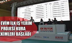 "İlk Evim İlk İş Yerim" projesi kura çekimleri başladı