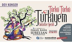 Antalya'da "Türkü Türkü Türkiyem" konserinde farklı yörelerin eserleri seslendirilecek