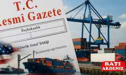 Resmî Gazete’de Yeni Gümrük Tebliğleri Yayımlandı!