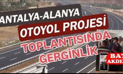 Alanya Otoban Görüşmesinde Gerginlik