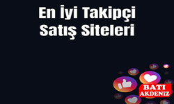 En İyi Takipçi Satış Siteleri