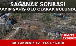 Sağanak Sonrası Kayıp Şahıs Ölü Olarak Bulundu