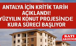 Antalya İçin Kritik Tarih Açıklandı!