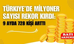 Türkiye’de Milyoner Sayısı Rekor Kırdı: 9 Ayda 728 Bin Yeni Milyoner