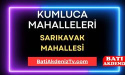 Kumluca Sarıkavak Mahallesi: Doğal Yaşam, Üretim ve Köklü Mahalle Kültürünün Buluştuğu Yer