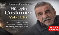 Akçaeniş Mahallesi’nden Hüseyin Çoşkuner Vefat Etti