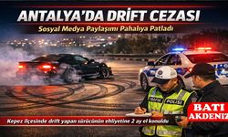 Antalya’da Drift Görüntülerini Sosyal Medya Paylaşınca Ceza Yedi