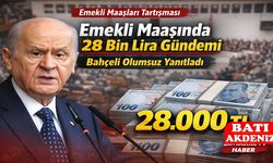 Emekli Maaşında 28 Bin Lira Gündemi: Bahçeli Olumsuz Yanıtladı