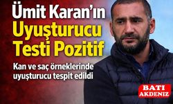 Eski Futbolcu Ümit Karan’ın Uyuşturucu Testi Pozitif Çıktı