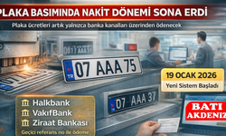 Plaka Basımında Nakit Dönemi Sona Erdi: Yeni Sistem 19 Ocak’ta Başladı