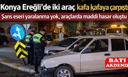 Konya Ereğli’de iki araç kafa kafaya çarpıştı