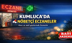 Kumluca’da Nöbetçi Eczane