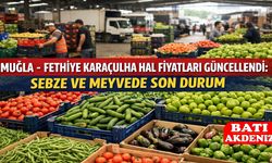 Muğla Hal Fiyatları Güncellendi: Sebze ve Meyvede Son Durum