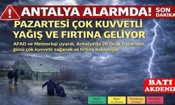 Antalya Alarmda! Pazartesi Çok Kuvvetli Yağış ve Fırtına Geliyor