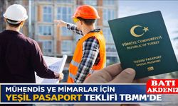Mühendis ve Mimarlar İçin Yeşil Pasaport Teklifi TBMM’de