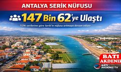 Antalya Serik Nüfusu 147 Bin 62’ye Ulaştı