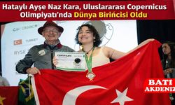 Ayşe Naz Kara, Uluslararası Copernicus Olimpiyatı’nda Dünya Birincisi Oldu