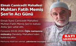 Elmalı Camicedit Mahallesi Muhtarı Fatih Memiş Şen’in Acı Günü
