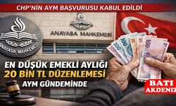 CHP’nin AYM Başvurusu Kabul Edildi: En Düşük Emekli Aylığı 20 Bin TL Düzenlemesi AYM Gündeminde