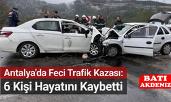 Antalya’da Feci Trafik Kazası: 6 Kişi Hayatını Kaybetti