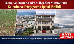 Tarım ve Orman Bakanı İbrahim Yumaklı’nın Kumluca Programı İptal Edildi