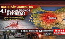 Balıkesir Sındırgı’da 4.1 Büyüklüğünde Deprem