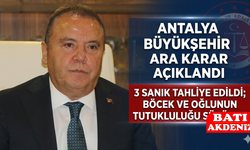 Antalya'daki Yolsuzluk Davasında Ara Karar: 3 Tahliye, Muhittin Böcek ve Oğlu