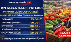 Antalya Hal Fiyatları 14 Mart 2026 Cumartesi: Domates Yükseldi, Sebze Piyasasında Son Durum