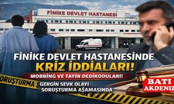 Finike Devlet Hastanesi’nde Mobbing İddiaları: Hekimlerin Tayin Talepleri Dikkat Çekiyor