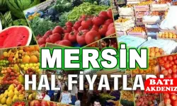 Mersin Hal Fiyatları 5 Nisan 2026: Sebze ve Meyve Fiyatlarında Son Durum!
