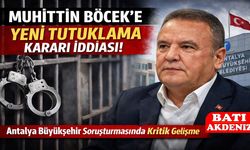 Muhittin Böcek Hakkında Yeni Tutuklama Kararı İddiası: Antalya Büyükşehir Soruşturmasında Kritik Gelişme