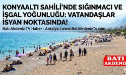 Antalya Konyaaltı Sahili'nde Demografik Değişim Alarmı: Halk Tepkili!