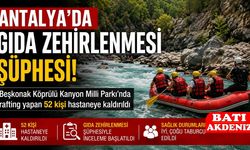 Antalya Köprülü Kanyon'da Gıda Zehirlenmesi Şüphesi: Rafting Yapan 52 Kişi Hastaneye Kaldırıldı