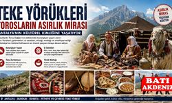 Teke Yörükleri: Torosların Asırlık Mirası Antalya'nın Kültürel Kimliğini Yaşatıyor