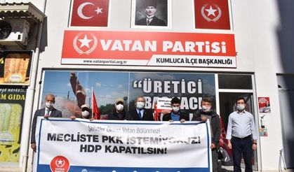 Vatan Partisi Kumluca, 'HDP derhal kapatılmalı'