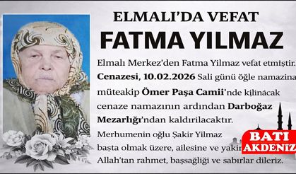 Antalya Elmalı'da Fatma Yılmaz vefat etti