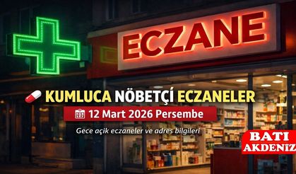 Kumluca Nöbetçi Eczaneler | 12 Mart 2026 Perşembe Kumluca’da Hangi Eczaneler Nöbetçi?