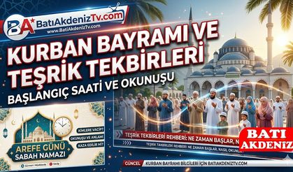 Kurban Bayramı Teşrik Tekbiri Ne Zaman Başlar, Nasıl Getirilir? 2026 Diyanet Teşrik Tekbiri Getiriliş Şekli ve Anlamı!