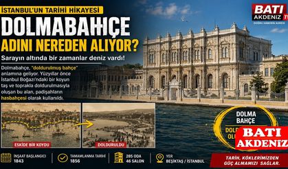 Dolmabahçe Adını Nereden Alıyor? İşte Sarayın İsminin Ardındaki 500 Yıllık Tarih