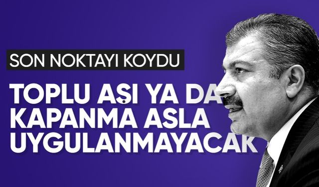 Fahrettin Koca'dan kapanma açıklaması: 85 milyon müsterih olsun
