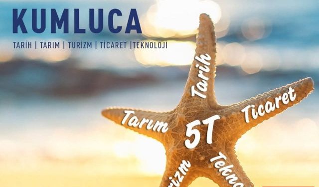 5T’nin Merkezi: Kumluca