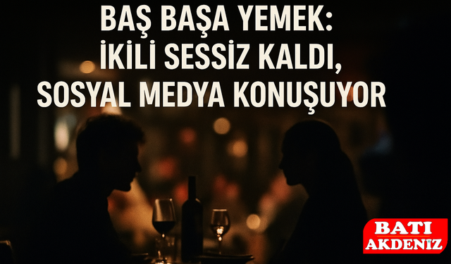 Baş Başa Yemek: İkili Sessiz Kaldı, Sosyal Medya Konuşuyor