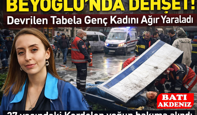 Devrilen Tabela Genç Kadını Ağır Yaraladı