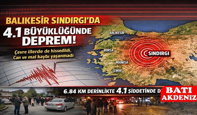 Balıkesir Sındırgı’da 4.1 Büyüklüğünde Deprem